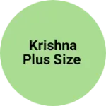 Business logo of Krishna Plus Size