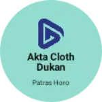 Business logo of Akta cloth dukan
