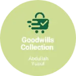 Business logo of Goodwills collection
