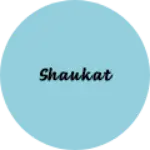 Business logo of Shaukat