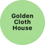 Business logo of Golden cloth house