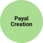 Business logo of Payal Creation
