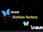 Business logo of Mom fashion factory