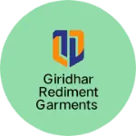Business logo of Giridhar Rediment garments