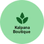 Business logo of Kalpana boutique