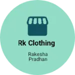 Business logo of Rk clothing