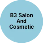 Business logo of B3 salon and cosmetic shop