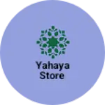 Business logo of Yahaya store