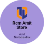Business logo of Rcm Amit Store
