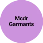 Business logo of MCDR Garmants