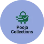 Business logo of Pooja Collections