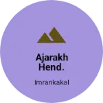 Business logo of Ajarakh hend. Balock parint