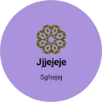 Business logo of Jjjejeje