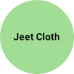 Business logo of Jeet cloth