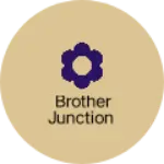 Business logo of Brother junction