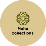 Business logo of Maha collections