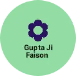 Business logo of Gupta ji Faison