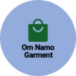Business logo of Om namo garment