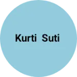 Business logo of Kurti suti