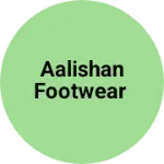 Business logo of Aalishan footwear