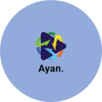 Business logo of Ayan.