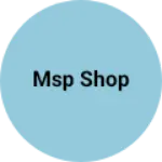 Business logo of Msp shop