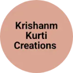 Business logo of Krishanm kurti creations