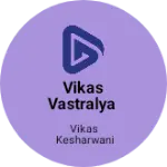 Business logo of Vikas vastralya