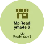 Business logo of Mp readymade $ wastary