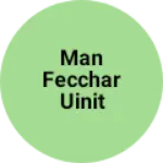 Business logo of Man fecchar uinit