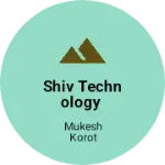 Business logo of Shiv technology
