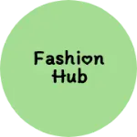 Business logo of Fashion hub based out of Ganjam