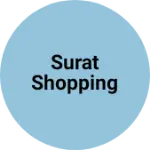 Business logo of Surat shopping