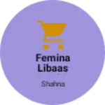 Business logo of Femina Libaas World