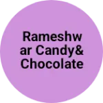 Business logo of Rameshwar candy& Chocolate 🙏