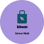 Business logo of Ishwar