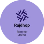 Business logo of Rajdhop