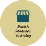 Business logo of Manish readymed vastralay