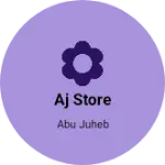 Business logo of Aj store