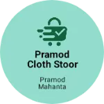 Business logo of Pramod cloth stoor