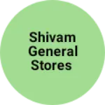 Business logo of Shivam general stores