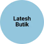 Business logo of Latesh butik