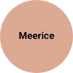 Business logo of meerice