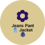 Business logo of Jeans pant 👖 jacket 🧥