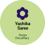 Business logo of yashika saree centre
