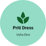 Business logo of Priti dress
