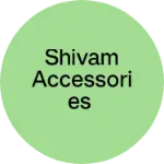 Business logo of Shivam accessories