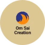 Business logo of Om sai creation