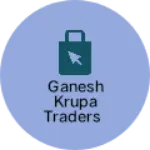 Business logo of Ganesh Krupa traders