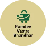 Business logo of Ramdev vastra bhandhar